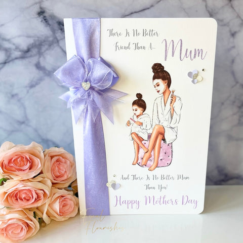 There Is No Better Friend Than A Mum!